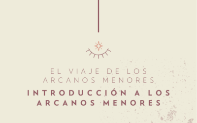 INTRODUCCIÓN A LOS ARCANOS MENORES